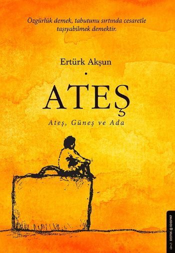 Ateş, Ertürk Akşun