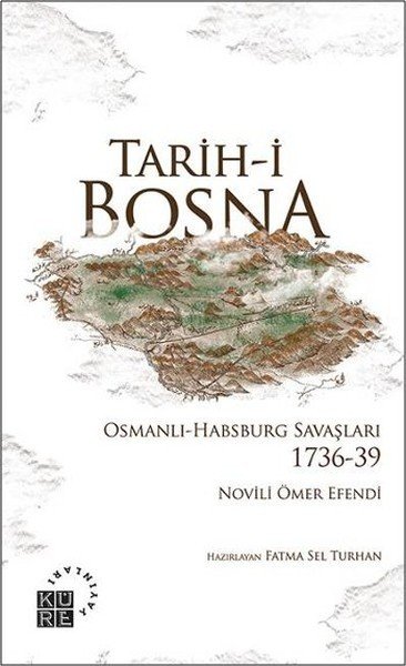 Tarihi Bosna, Novili Ömer Efendi, Küre Yayınları