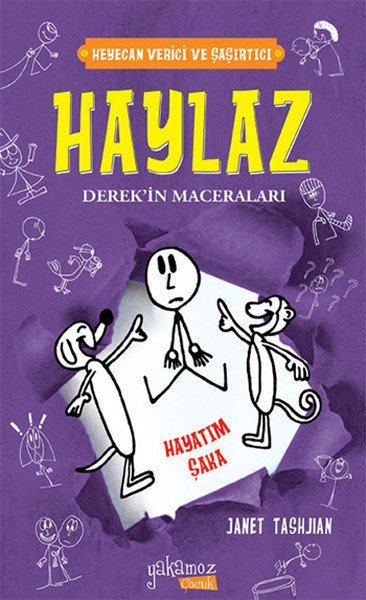 Haylaz Derek'in Maceraları 4 Hayatım Şaka