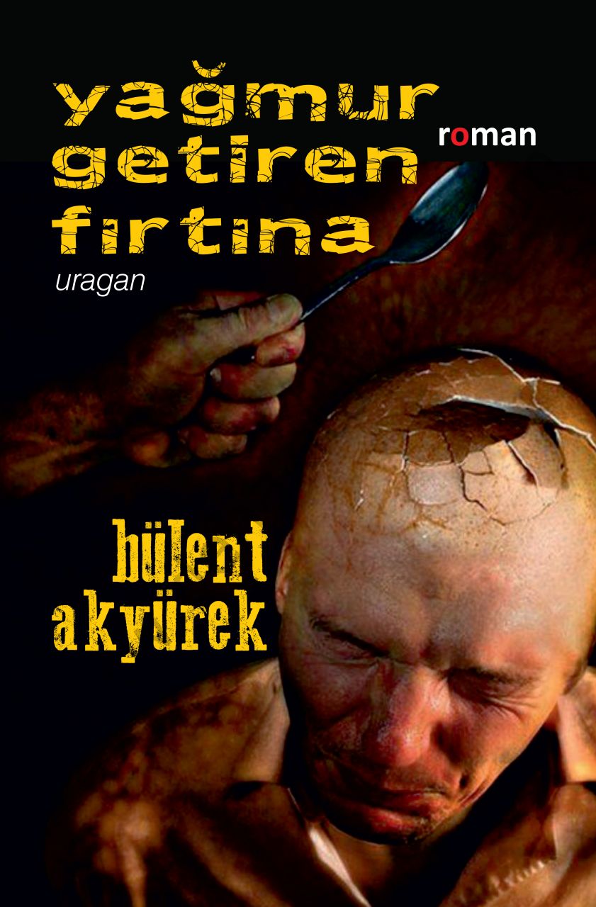 Yağmur Getiren Fırtına, Bülent Akyürek, C4 Kitap