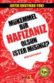 Mükemmel Bir Hafızanız Olsun İster misiniz?; Artık Unutmak Yok, Yakamoz Yayınları