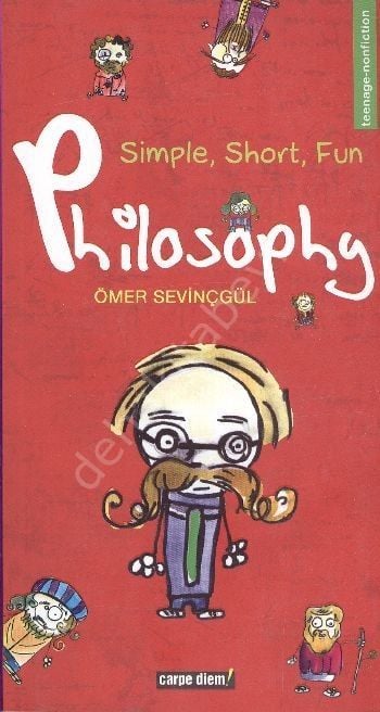 Simple, Short, Fun Philosophy - Kolay Kısa Keyifli Felsefe (İngilizce)