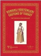 Osmanlı Kostümleri - Costume Of Turkey, Octavien Dalvimart