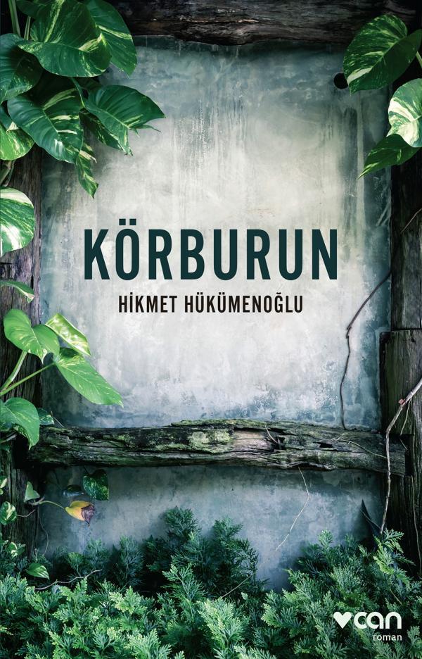 Körburun, Hikmet Hükümenoğlu