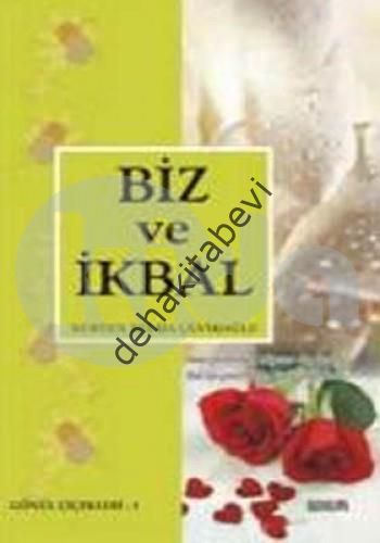 Biz Ve İkbal, Nurten Selma Çevikoğlu
