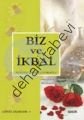 Biz Ve İkbal, Nurten Selma Çevikoğlu