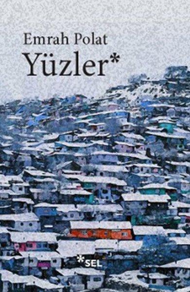 Yüzler, Emrah Polat