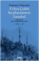 Günümüz Türkçesiyle Evliya Çelebi Seyahatnamesi 1. Cilt 2 Kitap Takım, Yapı Kredi Yayınları