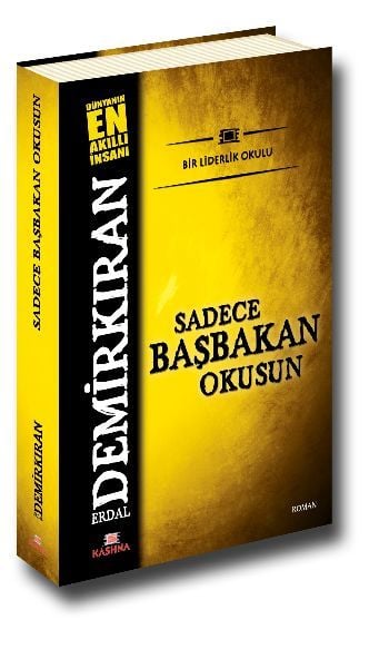 Sadece Başbakan Okusun, Erdal Demirkıran