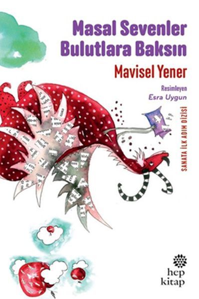 Masal Sevenler Bulutlara Baksın, Mavisel Yener