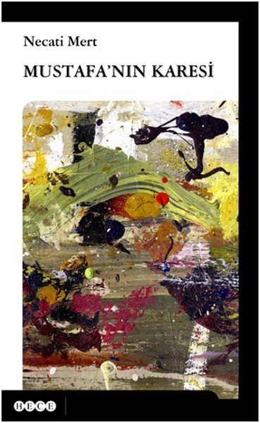 Mustafa'nın Karesi, Hece Yayınları