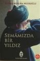 Semamızda Bir Yıldız, Fatıma Mehlika Mısıroğlu