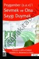 Peygamber (s,a,v)i Sevmek ve Saygı Duymak