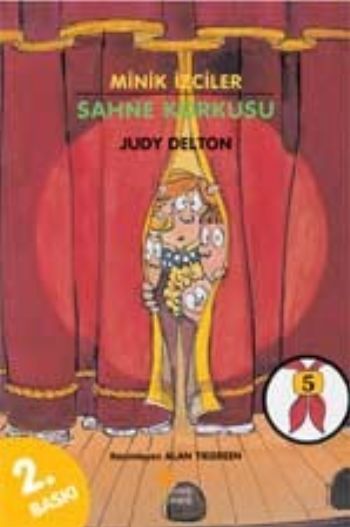 Minik İzciler Dizisi 5 Sahne Korkusu, Judy Delton