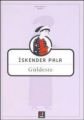 Güldeste, İskender Pala