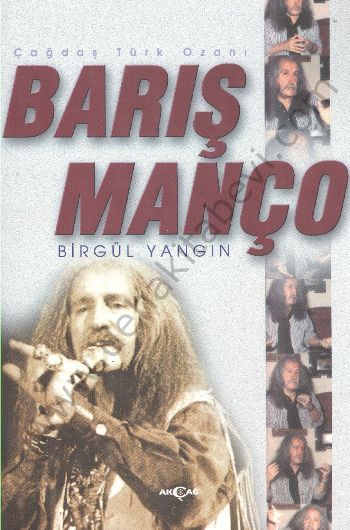 Çağdaş Türk Ozanı Barış Manço - Birgül Yangın