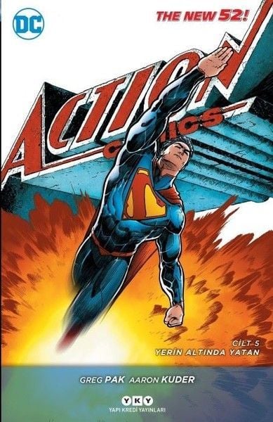 Superman Action Comics 5 Yerin Altında Yatan, Greg Pak Aaron Kuder