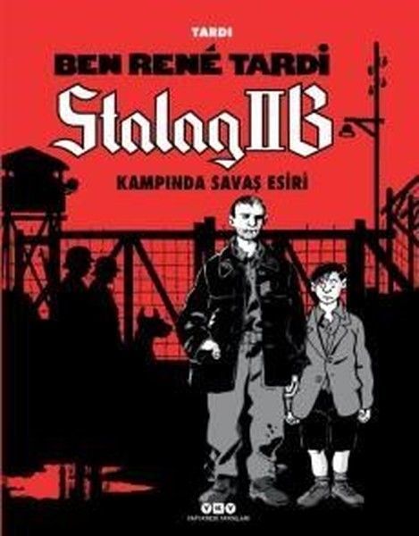 Ben Rene Tardi Stalag IIB ında Savaş Esiri, Jacques Tardi