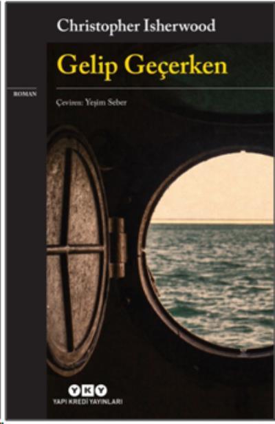 Gelip Geçerken, Chrıistopher İsherwood