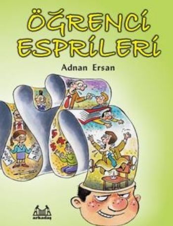 Öğrenci Esprileri, Adnan Ersan, Arkadaş