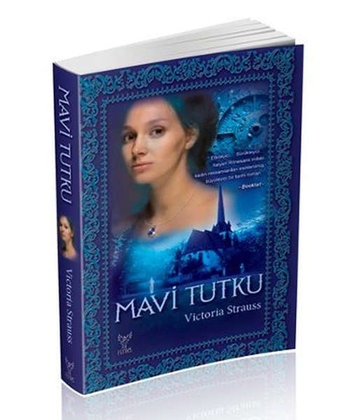 Mavi Tutku, Victoria Strauss