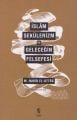 İslâm, Sekülerizm Ve Geleceğin Felsefesi, İnsan Yayınları