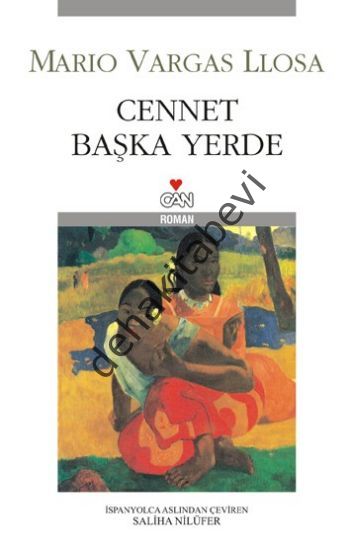 CENNET BAŞKA YERDE, Mario Vargas Llosa
