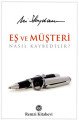 Eş ve Müşteri Nasıl Kaybedilir?, Ali Saydam, Remzi Kitabevi