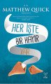 Her İşte Bir Hayır Var, Matthew Quick