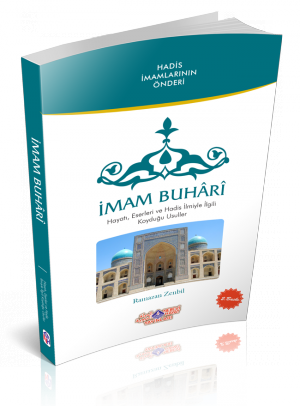İmam Buhari Hayatı Eserleri , Nebevi Hayat Yayınla