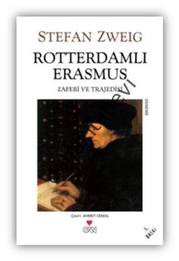 Rotterdamlı Erasmus - Zaferi ve Trajedisi