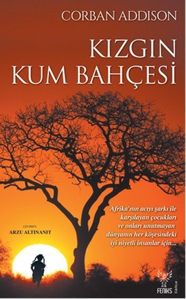 Kızgın Kum Bahçesi, Corban Addison