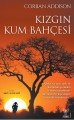 Kızgın Kum Bahçesi, Corban Addison