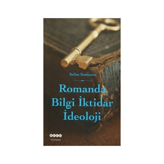 Romanda Bilgi İktidar İdeoloji, Hece Yayınları