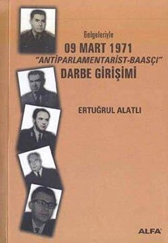 09 Mart 1971 Darbe Girişimi, Ertuğrul Alatlı