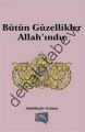 Bütün Güzellikler Allah'ındır, Abdülkadir Geylani