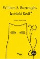 İçerdeki Kedi, William S. Burroughs
