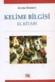 Kelime Bilgisi El Kitabı, Kerim Demirci, Anı Yayınları