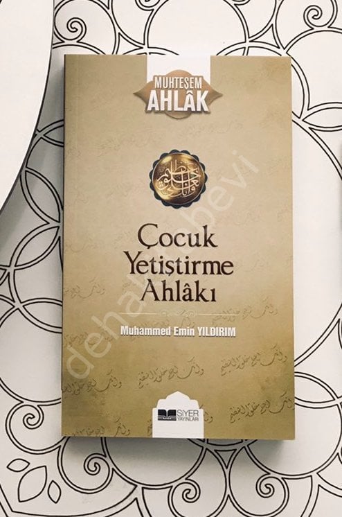 Çocuk Yetiştirme Ahlakı, Muhammed Emin Yıldırım