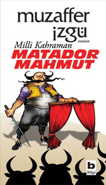Milli Kahraman Matador Mahmut, Muzaffer İzgü