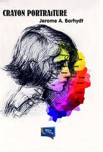 Crayon Portraiture, Jerome A. Barhydt