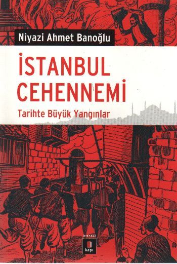 İstanbul Cehennemi, Niyazi Ahmet Banoğlu