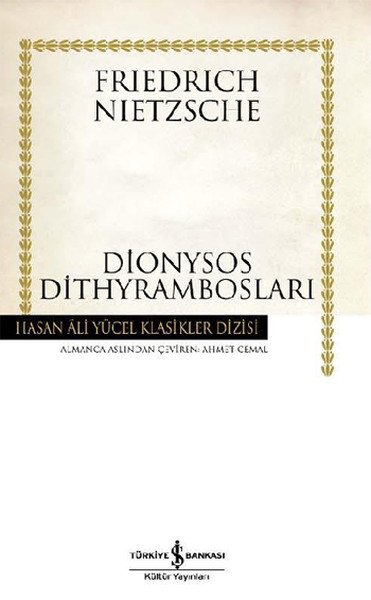 Dionysos Dithyrambosları Hasan Ali Yücel Klasikleri, Friedrich Nietzsche