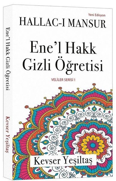 Ene’l Hakk Gizli Öğretisi, Kevser Yeşiltaş