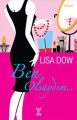 Ben Olsaydım, Lisa Dow