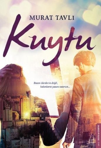 Kuytu, Murat Tavlı