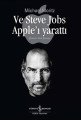 Ve Steve Jobs Apple'ı Yarattı, Michael Moritz
