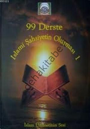 99 Derste İslami Şahsiyetin Oluşması 1