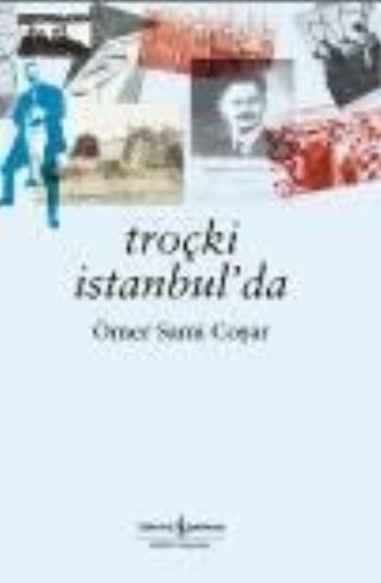 Troçki İstanbulda, Ömer Sami Coşar