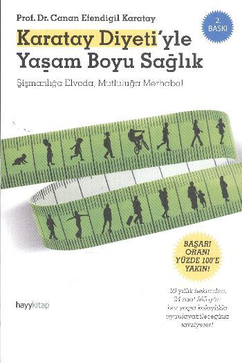 Karatay Diyeti’yle Yaşam Boyu Sağlık, Canan Karatay